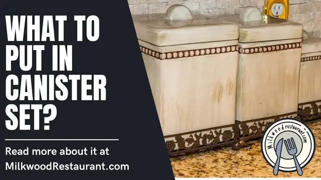 Video thumbnail for What To Put In Canister Set? 6 Superb List Of Things That Can Be Putted In Canister Set