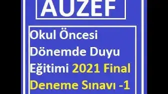 Video thumbnail for Okul Öncesi Dönemde Duyu Eğitimi 2021 Final Deneme Sınavı -1
