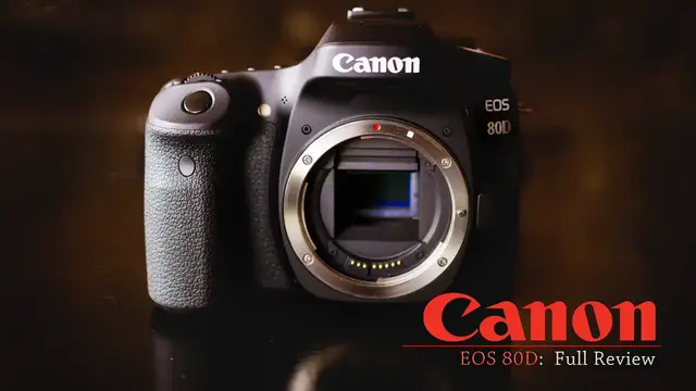 Video thumbnail for Canon EOS 80D Full Review | Jack of All Trades