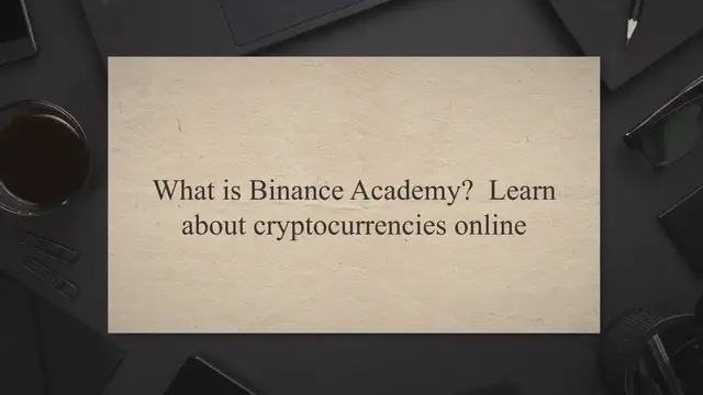 Video thumbnail for What is Binance Academy? Learn about cryptocurrencies online