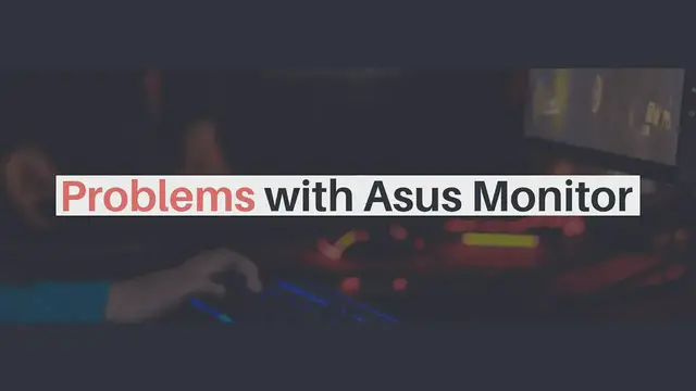 'Video thumbnail for Problems With Asus Monitor'