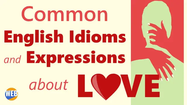 Video thumbnail for  English Idioms about LOVE