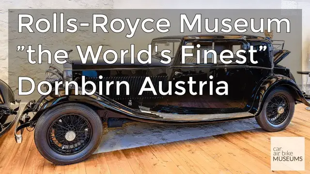 'Video thumbnail for Rolls-Royce museum "the World's finest", Dornbirn, Austria | TransportMuseums.com'