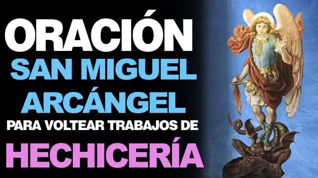 Video thumbnail for 🙏 Poderosa Oración a San Miguel para VOLTEAR TRABAJOS DE MAGIA Y HECHICERÍA 🙇‍️