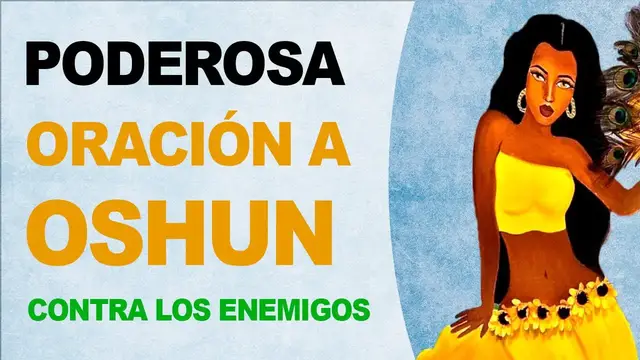 Video thumbnail for 🙏 Poderosa oración a Oshun contra los enemigos ¡Ayúdame a dominarlos! 🙏