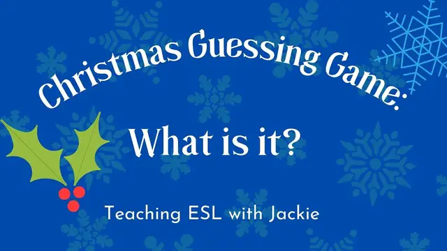 Video thumbnail for Christmas Guessing Game: What is it? Quiz | ESL Holiday Activities, Worksheets and Lesson Plans