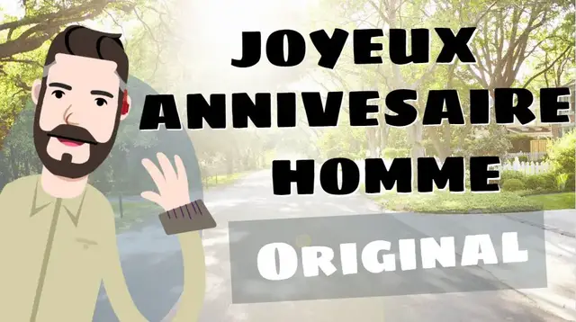 Video thumbnail for Joyeux anniversaire homme humour