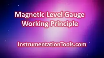 Video thumbnail for Magnetic Level Gauge Working Principle