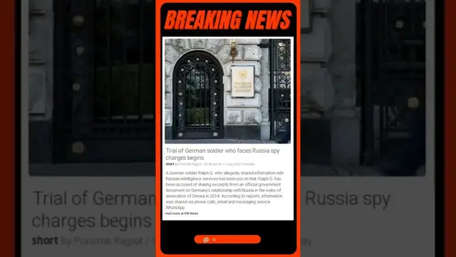 Video thumbnail for News Bulletin: Trial of German soldier who faces Russia spy charges begins #shorts #news