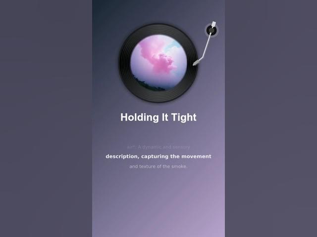 Video thumbnail for Holding It Tight