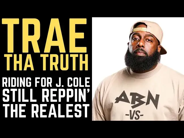 Video thumbnail for Trae Tha Truth Discusses J. Cole Leaving Battle, New Song, Being Banned At Home & Finding Blessings