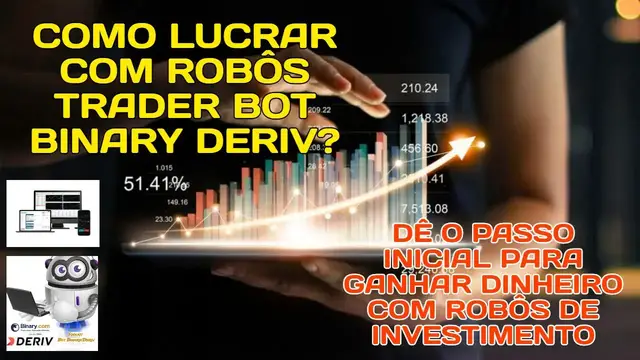 Video thumbnail for 💰⭕COMO LUCRAR COM ROBÔS TRADER BOT DERIV | DÉ O PASSO INICIAL PARA GANHAR DINHEIRO COM ROBÔS | 2021
