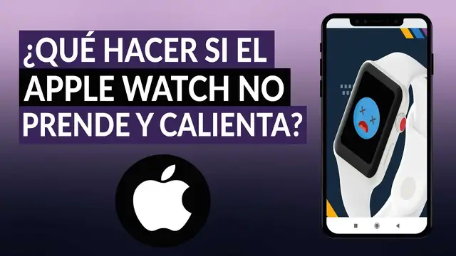 Video thumbnail for ¿Qué hacer si el reloj APPLE WATCH no prende y se calienta? Solución definitiva