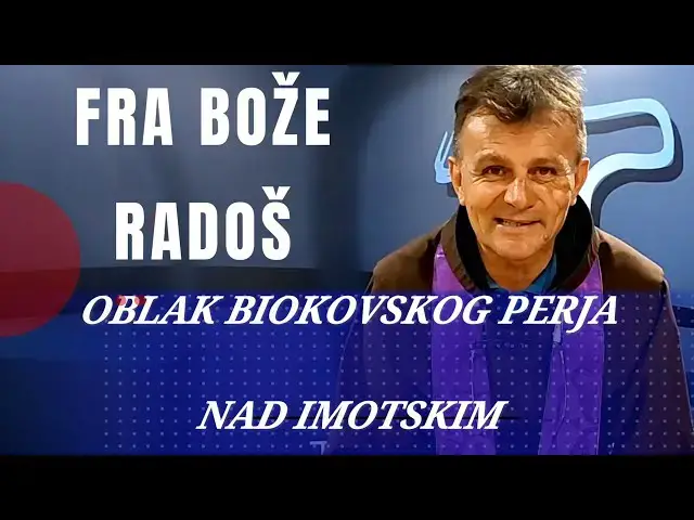 Video thumbnail for Fra Bože Radoš - OBLAK  BIOKOVSKOG PERJA NAD IMOTSKIM