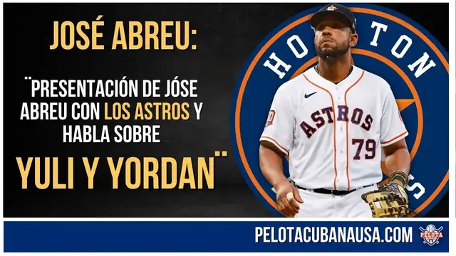 'Video thumbnail for José Abreu habla de Yuli Gurriel, Yordan Álvarez en la presentación con los Astros de Houston'