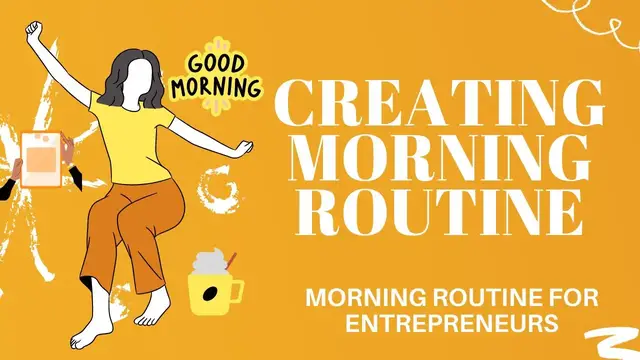 Video thumbnail for CREATING PERFECT MORNING ROUTINES | ENTREPRENEURSHIP LIFE