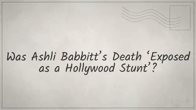 Video thumbnail for Was Ashli Babbitt’s Death ‘Exposed as a Hollywood Stunt’?
