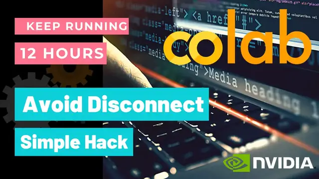 Video thumbnail for Google Colab Prevent Disconnect - Continuously Run Colab Notebook 12 Hours