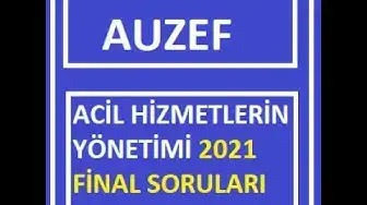 Video thumbnail for Acil Hizmetlerin Yönetimi 2021 Final Soruları