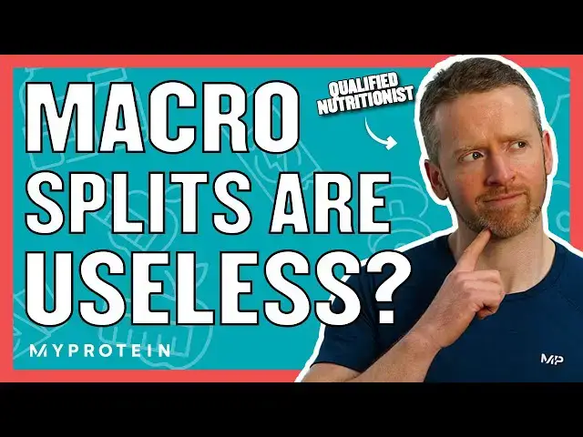 'Video thumbnail for What Are Macros Splits? Useless Or Useful? | Nutritionist Explains... | Myprotein'