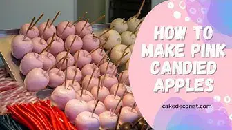 Video thumbnail for How To Make Pink Candied Apples
