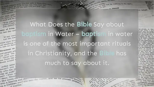 Video thumbnail for What Does the bible Say about Baptism with Water