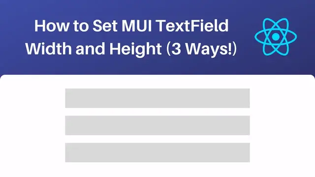 'Video thumbnail for How to Set MUI TextField Width and Height (3 Ways!)'