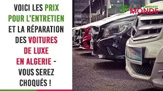 Video thumbnail for Voici les prix pour l’entretien et la réparation des voitures de luxe en Algérie !