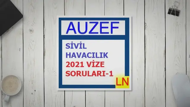 Video thumbnail for Sivil Havacılık 2021 Vize Soruları -1