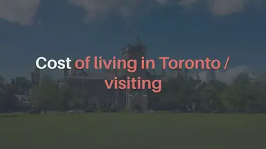 'Video thumbnail for Cost of living in Toronto / visiting'