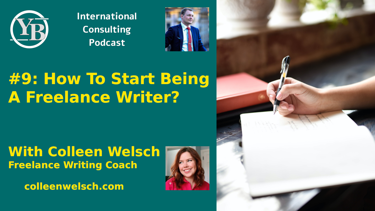 Video thumbnail for How To Start Being A Freelance Writer? With Colleen Welsch, Freelance Writing Coach