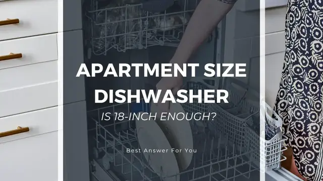 Video thumbnail for Apartment Size Dishwasher – Is 18-inch Enough? Best Answer For You