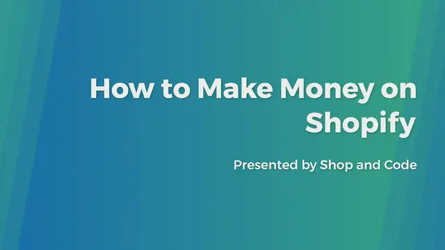 Video thumbnail for How to Make Money on Shopify