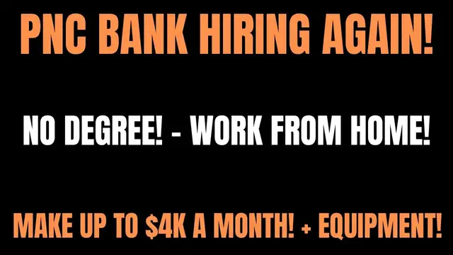 Video thumbnail for PNC Bank Hiring Again | No degree Work From Home Job | Make Up To $4k A Month - Equipment Provided