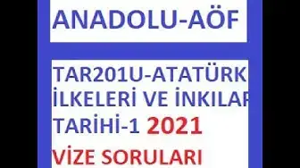 Video thumbnail for TAR201U Atatürk İlkeleri ve İnkılap Tarihi 1 Vize Soruları