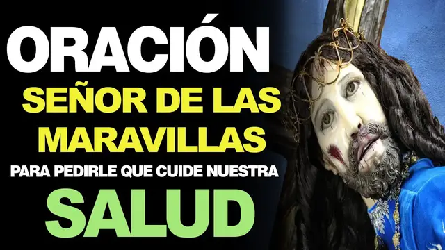 'Video thumbnail for 🙏 Novena al Señor de las Maravillas. PARA PEDIRLE POR NUESTRA SALUD 🤒'