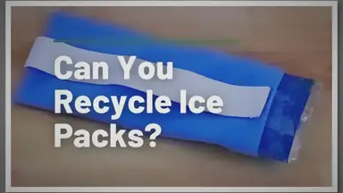 'Video thumbnail for Can You Recycle Ice Packs?'