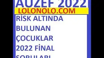 Video thumbnail for Risk Altında Bulunan Çocuklar Ve Eğitimleri 2022 Final