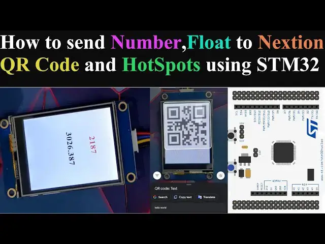 Video thumbnail for Numbers, Floats, QR Code, HotSpots in Nextion Display || STM32