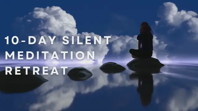 Video thumbnail for 10-Day Silent Meditation Retreat