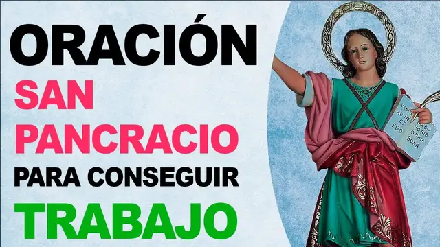 Video thumbnail for 🙏 Oración a San Pancracio para conseguir un trabajo lo antes posible 🙏