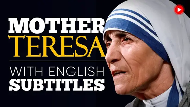 Video thumbnail for ENGLISH SPEECH | MOTHER TERESA: Nobel Peace Prize Speech (English Subtitles)