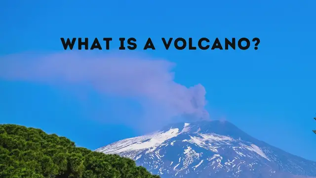 Video thumbnail for What is a volcano?