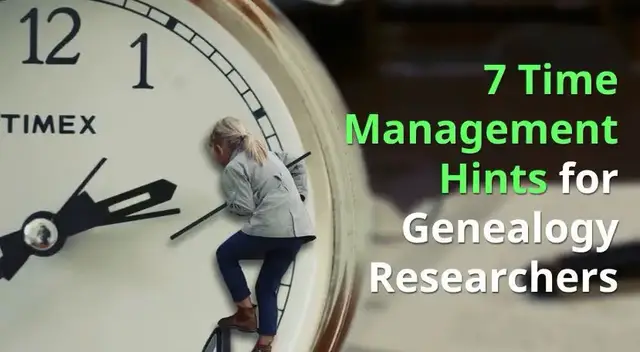 Video thumbnail for 7 Time Management Hints for Genealogy Researchers