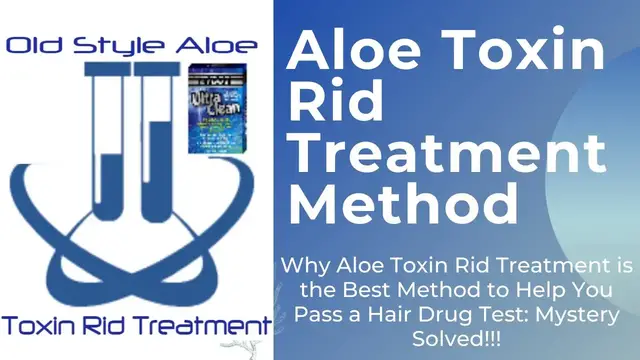 'Video thumbnail for Why Aloe Toxin Rid Treatment is the Best Method to Help You Pass a Hair Drug Test: Mystery Solved!!!'