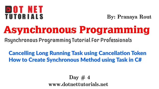 Video thumbnail for Canceling Long Running Task using Cancellation Token | How to Create Synchronous Method using Task