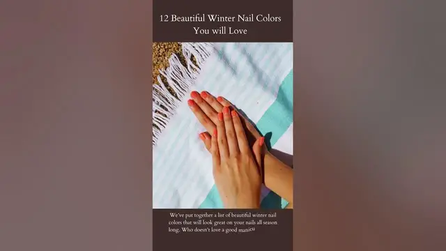 Video thumbnail for 12 Beautiful Winter Nail Colors You will Love | Nail Polish ‘Sunkissed’...