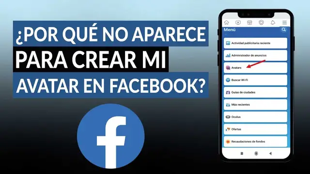 Video thumbnail for ¿Por qué no aparece la opción para crear mi AVATAR en FACEBOOK? - Solución definitiva