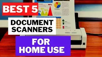 'Video thumbnail for 5 Best Document Scanners for Home Use in 2022'