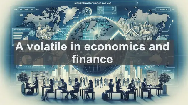 Video thumbnail for A volatile in economics and finance